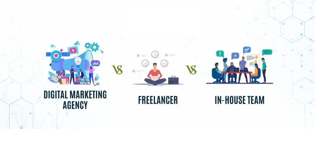Freelancers vs Agencies vs In-House Teams